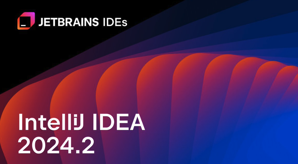 IntelliJ IDEA 2024.2 发布：Spring Data JPA即时查询、自动补全cron表达式-牛翰网