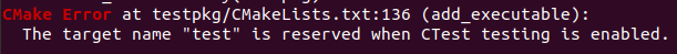 ROS报错The target name “test” is reserved when CTest testing is enabled-后端开发牛翰社区-编程开发-牛翰网