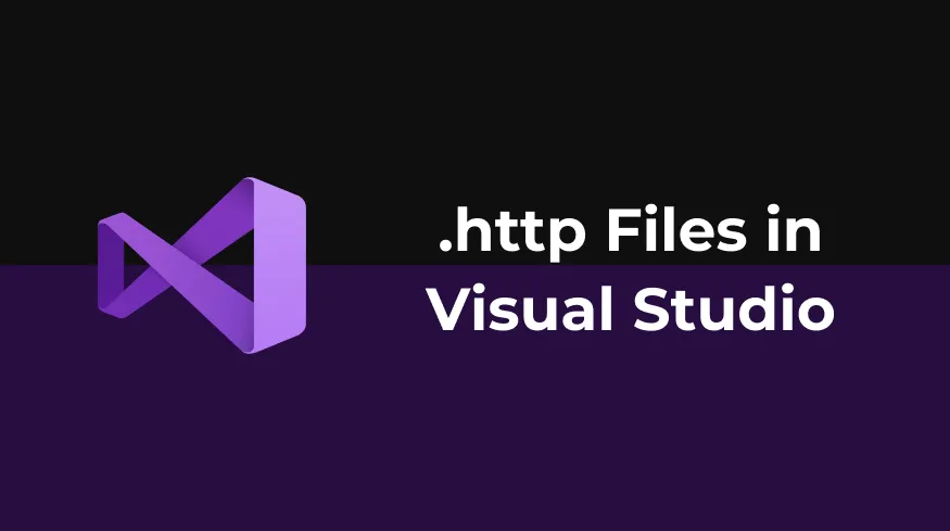 Visual Studio – API调试与测试工具之HTTP文件-牛翰网